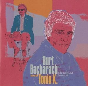 Burt Bacharach & Tonio K - Original Demos (2017)