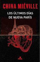 Reseña - Los últimos días de Nueva París Reseña - Los últimos días de Nueva París