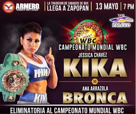 Yessica “La Kika” Chávez vs Ana “La Bronca” Arrazola en Vivo – Sábado 13 de Mayo del 2017