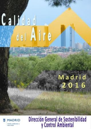 Calidad del aire en el Ayuntamiento de Madrid. Informe 2016