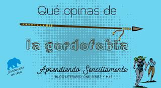 Qué opinas de la gordofobia