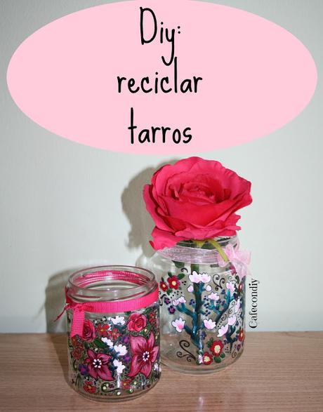 Me gusta reciclar: tarros y botes