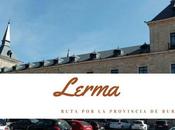 Ruta provincia Burgos: ¿Qué Lerma?