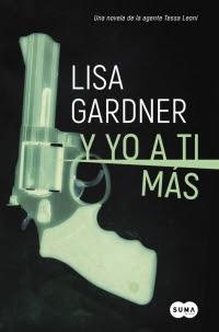 Y yo a ti más,  Lisa Gardner