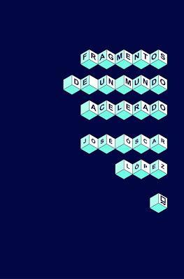 `Fragmentos de un mundo acelerado´:  menos de dos días para el fin de la preventa de mi nuevo libro