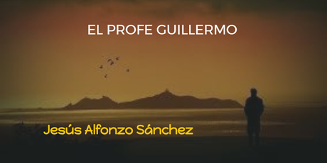 EL PROFE GUILLERMO