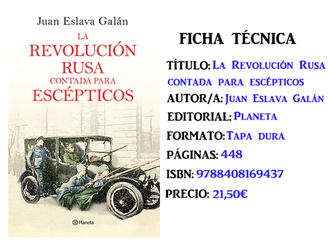 Reseña: La Revolución Rusa contada para escépticos, de Juan Eslava Galán