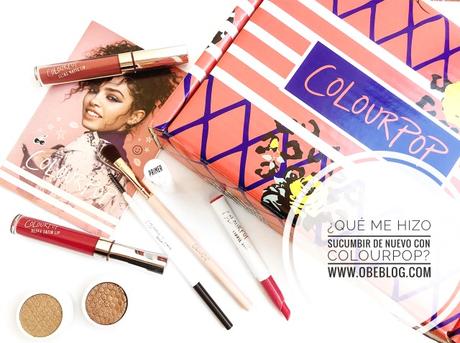 ¿Por qué he sucumbido de nuevo con COLOURPOP?