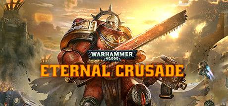 Warhammer 40,000: Eternal Crusade (free to play)
