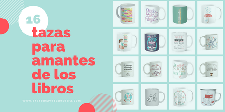 16 adorables tazas para lectores 16 adorables tazas para lectores