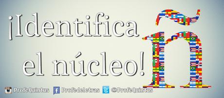 Actividad en línea: ¡Identifica el núcleo!