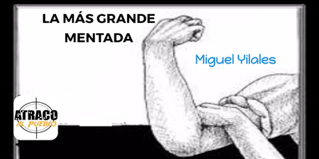LA MÁS GRANDE MENTADA