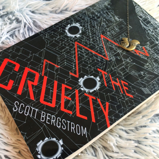 The cruelty • Scott Bergstrom || Reseña Libro