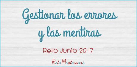 Gestionar los errores y las mentiras – Dealing with mistakes and lies