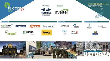 FENITEL celebra su Congreso anual Telcom´17 en Vitoria-Gasteiz los días 25 y 26 de mayo