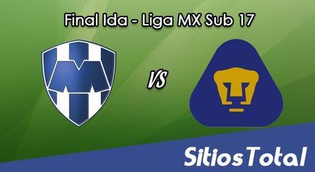 Monterrey vs Pumas en Vivo – Final Ida – Liga MX Sub 17 – Miércoles 24 de Mayo del 2017