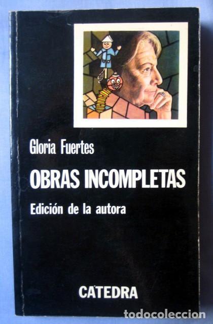 Resultado de imagen de fotos “Obras incompletas” de Gloria Fuertes