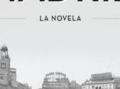 Reseña: Madrid, novela-Antonio Gómez Rufo