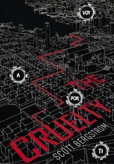 Reseña | The Cruelty. Voy a por ti | Scott Bergstrom