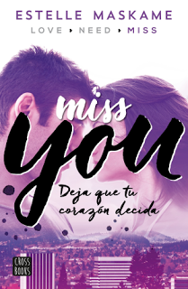 Reseña: Estelle Maskame – Miss You
