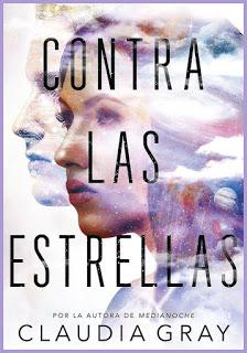 Reseña: Contra las estrellas - Claudia Gray