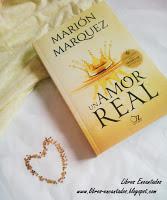 Reseña: Un amor real de marión Marquez