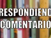 Respondiendo comentarios Abril 2017