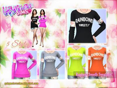 Rainbows Sweetly Sweatshirt (TS4) Rainbows Sweetly Sweatshirt (TS4)