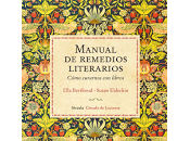 Manual remedios literarios. Ella Berthoud Susan Elderkin