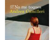 Reseña: toques Adrea Camilleri (Destino, febrero 2017)