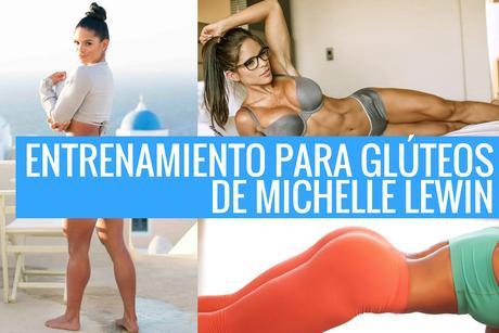 Entrenamiento Para Gluteos de Michelle Lewin