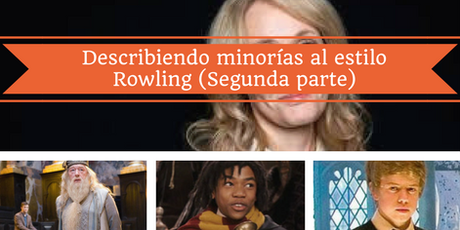 Harry Potter y las minorías: los negros y los no descritos