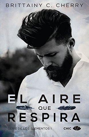 El aire que respira (Los elementos, #1)