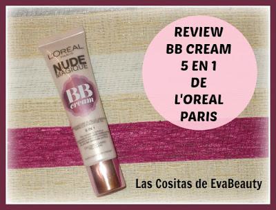 Review BB Cream 5 en 1 Nude Magique de L'OREAL PARIS