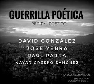 Guerrilla Poética (4): David González: