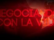 Negociando vida