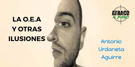 LA OEA Y OTRAS ILUSIONES