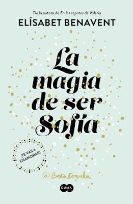 Portada de la novela romántica La magia de ser Sofía de Elísabet Benavent, donde en un fondo azul claro está el título en letras negras y grandes.