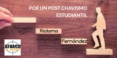 POR UN POST CHAVISMO ESTUDIANTIL