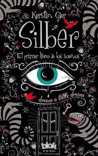 Reseña: Silber: el primer libro de los sueños - Kerstin Gier