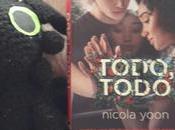 Todo, Todo Nicola Yoon