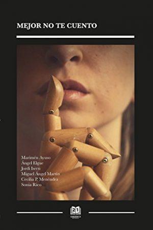 VVAA: Mejor no te cuento VVAA: Mejor no te cuento