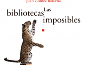bibliotecas imposibles