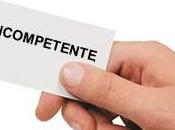 Sobran incompetentes