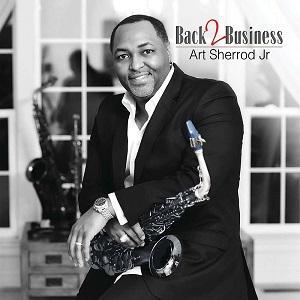 Art Sherrod Jr. Back 2 Business