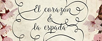 Reseña | El Corazón y la espada I: Sueños