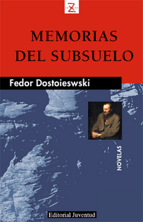 Memorias del subsuelo- Fiódor Dostoyevski