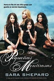 Lo último que leí.......Pequeñas Mentirosas