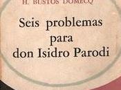 Seis problemas para isidro parodi borges, casares
