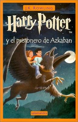 Harry Potter y el prisionero de Azkaban de J. K. Rowling